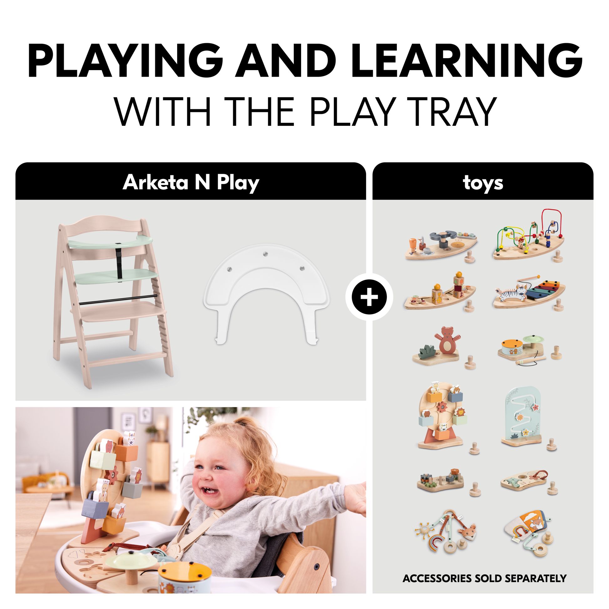 Arketa with separately sold Play Tray and toy attachments