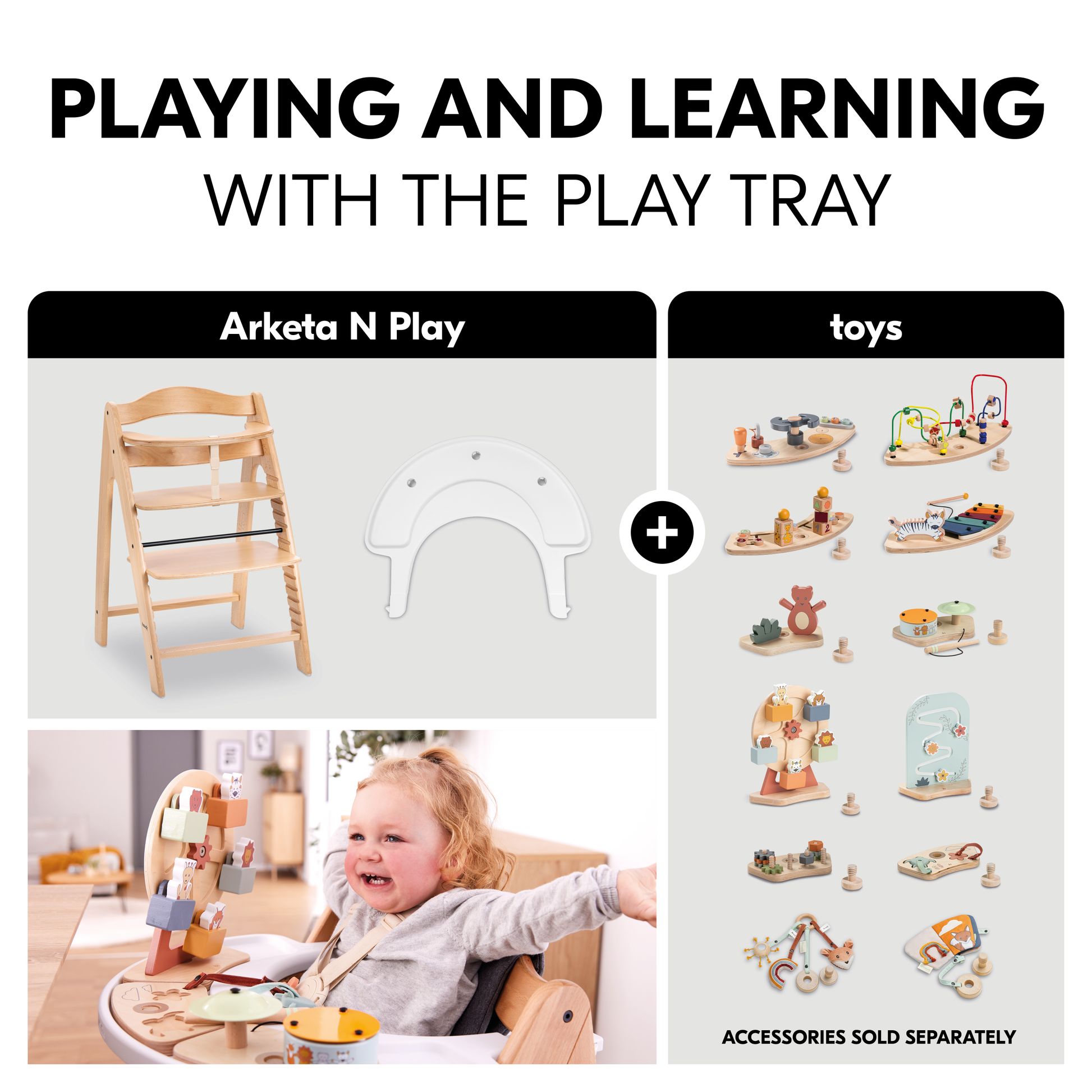 Arketa with separately sold Play Tray and toy attachments