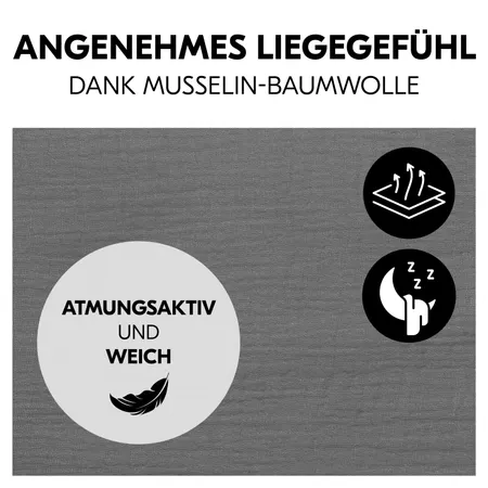 Angenehmes Liegegefühl dank weichem Musselin