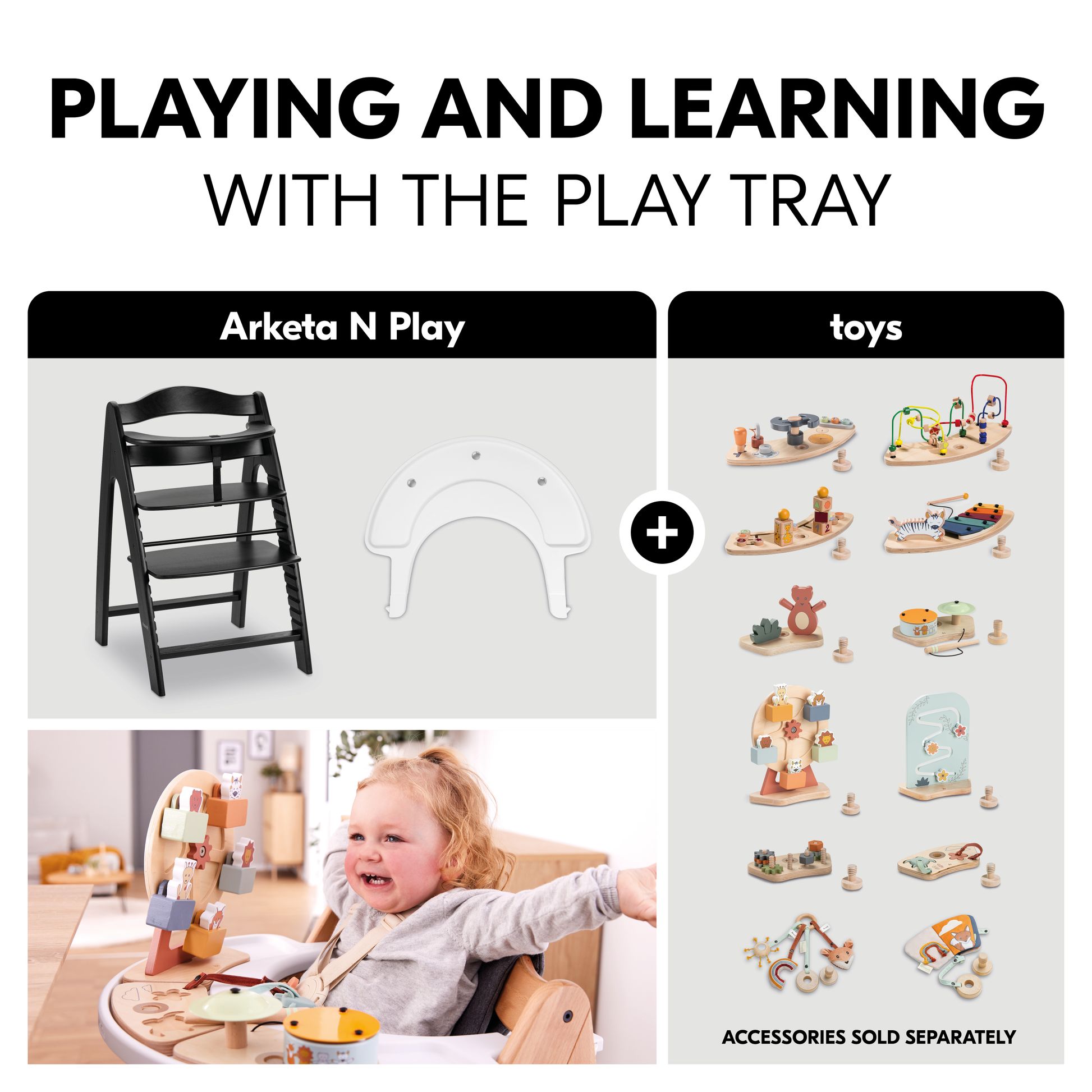Arketa with separately sold Play Tray and toy attachments